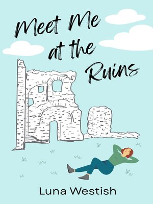 cover image of Meet Me at the Ruins